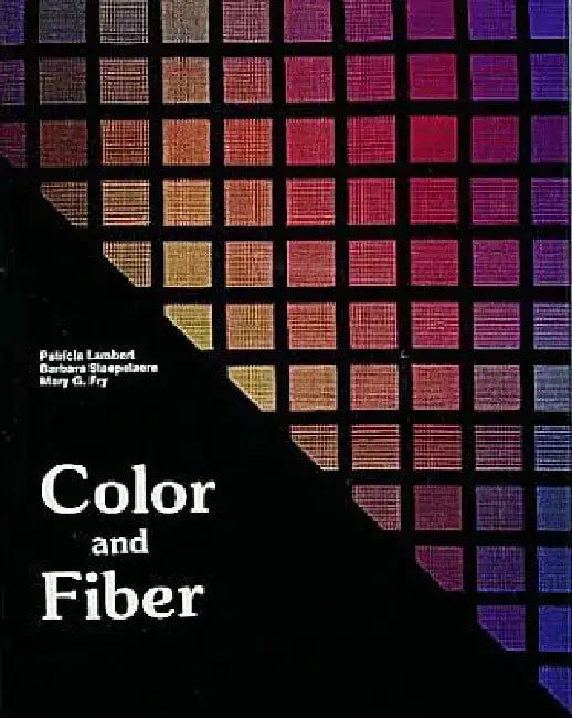 Color and Fiber by Patricia Lambert