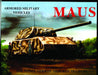 Maus: And Other German Armored Projects by Michael Sawodny Bracker
