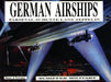 German Airships by Heinz J. Nowarra