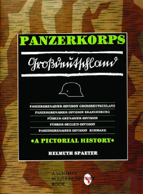 Panzerkorps Großdeutschland by Helmut Spaeter