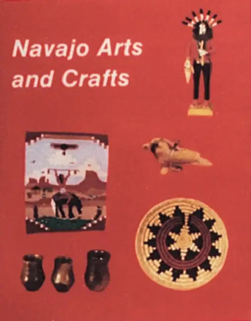 Navajo Arts and Crafts by Nancy N. Schiffer