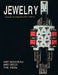 Theodor Fahrner Jewelry: Between Avant-Garde and Tradition by Ulrike Von Hase-Schmundt