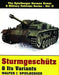 Sturmgeschütz & Its Variants by Walter J. Spielberger