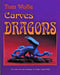Tom Wolfe Carves Dragons by Tom Wolfe