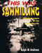 This Was Sawmilling by Ralph W. Andrews