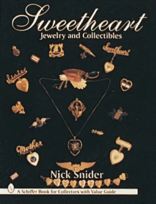 Sweetheart Jewelry and Collectibles by Nick Snider