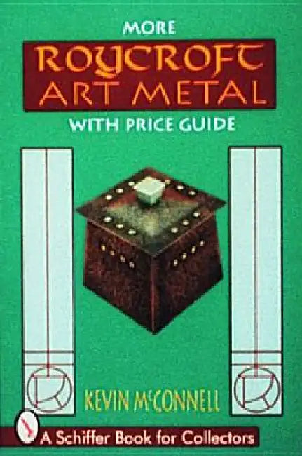 More Roycroft Art Metal by Kevin McConnell