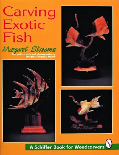 Carving Exotic Fish by Margaret Streams