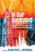 In Our Backyard: Keeyask and the Legacy of Hydroelectric Development by Aimée Craft