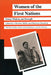 Women of the First Nations: Power, Wisdom, and Strength by Christine Miller
