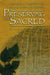 Preserving the Sacred: Historical Perspectives of the Ojibwa Midewiwin by Michael Angel
