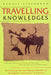 Travelling Knowledges: Positioning the Im/Migrant Reader of Aboriginal Literatures in Canada by Renate Eigenbrod