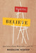 Making Believe: Questions about Mennonites and Art by Magdalene Redekop