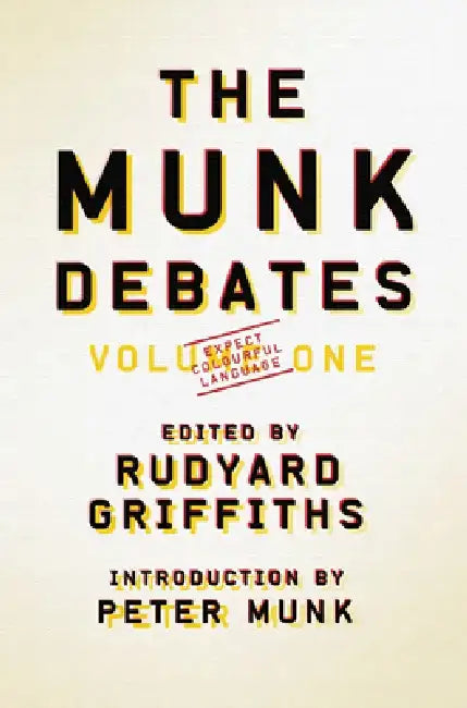 The Munk Debates by Rudyard Griffiths