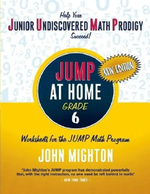 Jump at Home: Grade 6 by John Mighton