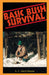 Basic Bush Survival: Wilderness 101 by Meyers