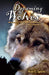 Dreaming of Wolves: Adventures in the Carpathian Mountains of Transylvania by Alan E. Sparks