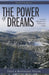 The Power of Dreams: 27 Years Off-Grid in a Wilderness Valley by Neads