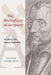 The Multiplicity of Scripture: The Making of the Antwerp Polyglot Bible by Theodor Dunkelgrun