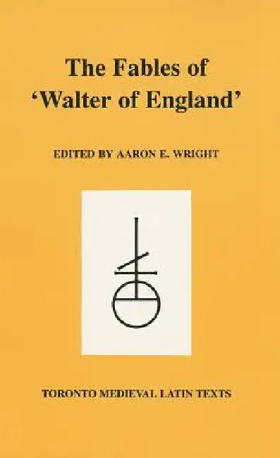 The Fables of 'Walter of England' by A. E. Wright