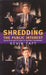 Shredding the Public Interest: Ralph Klein and 25 Years of One-Party Government by Kevin Taft