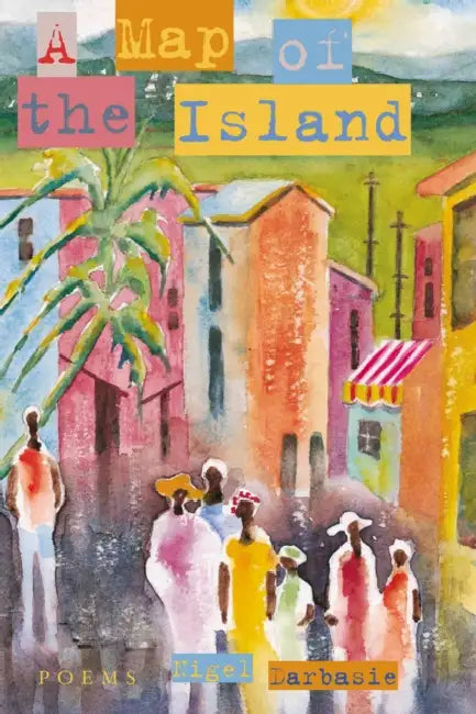 A Map of the Island by Nigel Darbasie