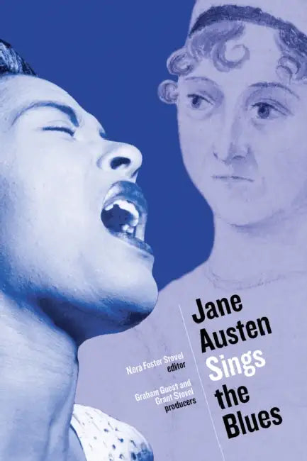 Jane Austen Sings the Blues [With CD (Audio)] by Nora Foster Stovel, Graham Guest, Grant Stovel
