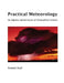Practical Meteorology: An Algebra-based Survey of Atmospheric Science by Roland Stull