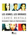 Les Jeunes, Les Drogues Et La Sant Mentale: Ressource Pour Les Professionnels by Elsbeth Tupker