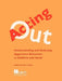 Acting Out: Understanding and Reducing Aggressive Behaviour in Children and Youth by David A. Wolfe