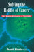 Solving the Riddle of Cancer: New Genetic Approaches to Treatment by Amil Shah