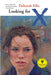 Looking for X by Deborah Ellis