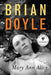 Mary Ann Alice by Brian Doyle