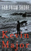 Far from Shore by Kevin Major