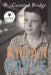 Covered Bridge by Brian Doyle