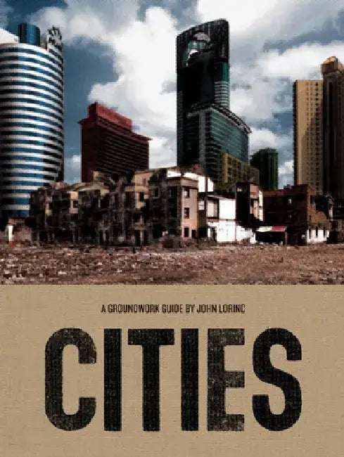 Cities by John Lorinc