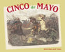 Cinco de Mayo: Yesterday and Today by Maria Cristina Urrutia