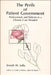 The Perils of Patient Government: Professionals and Patients in a Chronic-Care Hospital by Joseph W. Lella, J. R. Bayne, J. Z. Csank