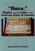 "Race," Rights and the Law in the Supreme Court of Canada: Historical Case Studies by James W. St G. Walker