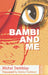Bambi and Me by Michel Tremblay