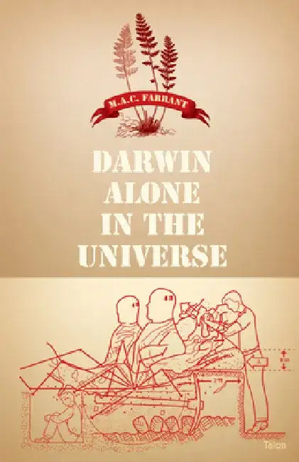 Darwin Alone in the Universe by M. A. C. Farrant