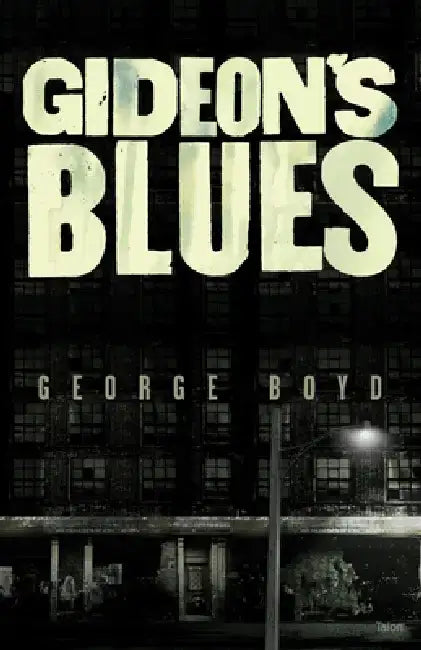 Gideon's Blues by George Boyd