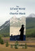 The Lil'wat World of Charlie Mack by Dorothy Kennedy, Randy Bouchard