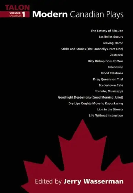 Modern Canadian Plays, (Volume 1, 5th Edition) by Jerry Wasserman
