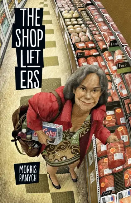 The Shoplifters by Morris Panych