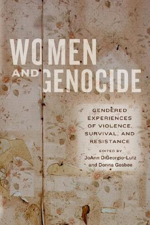 Women and Genocide by Joann Digeorgio-Lutz, Donna Gosbee