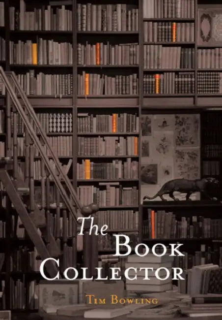 The Book Collector by Tim Bowling