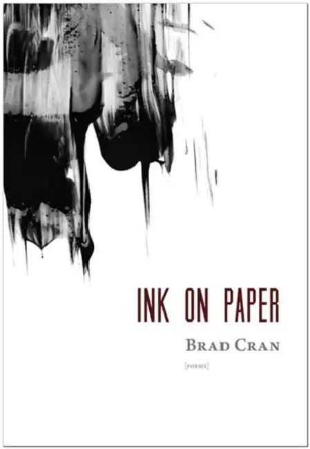 Ink on Paper by Brad Cran