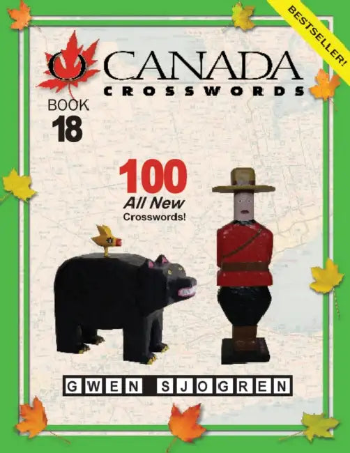 O Canada Crosswords Book 18 by Gwen Sjogren