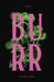 Burr